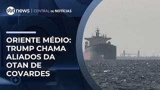 Trump chama aliados da Otan de covardes por falta de apoio na guerra | #CentraldeNotícias
