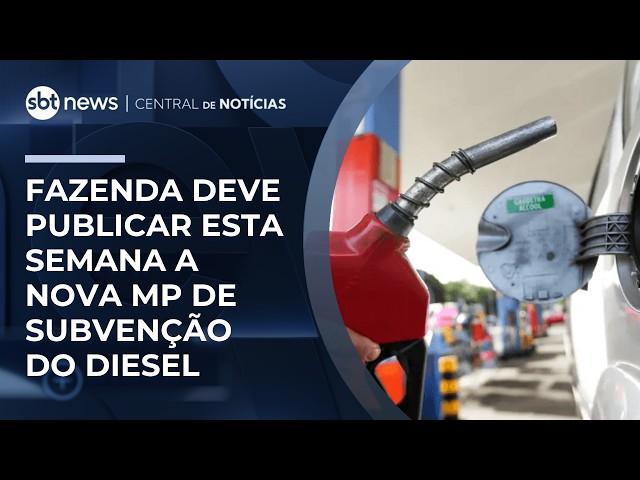 Fazenda deve publicar esta semana a nova MP de subvenção do diesel com estados | #CentraldeNotícias