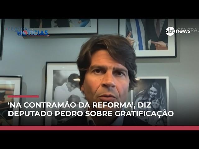 ‘Na contramão da reforma administrativa’, diz deputado sobre gratificação