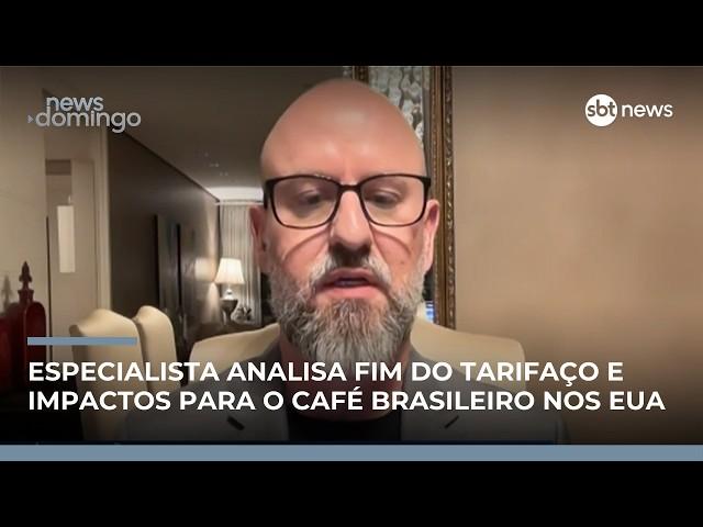 Especialista analisa fim do tarifaço e impactos para o café brasileiro nos EUA | #NewsDomingo