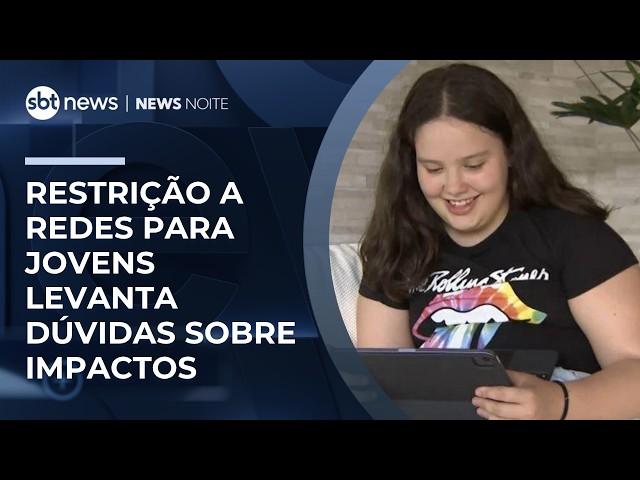 Restrição a redes para jovens levanta dúvidas sobre impactos | #NewsNoite