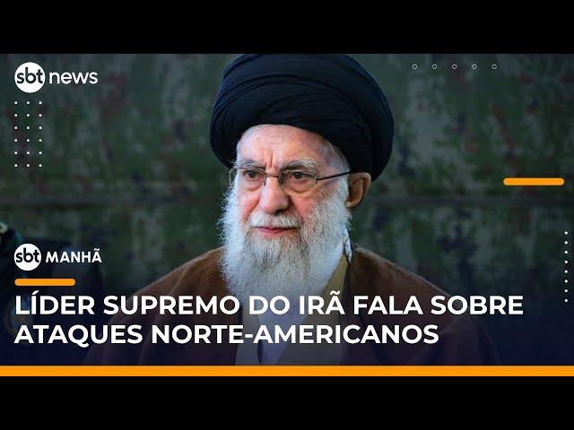 Líder supremo do Irã faz 1º pronunciamento após ataque dos EUA e promete punição a Israel |#SBTManhã