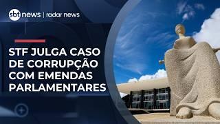 STF julga deputados acusados de cobrar propina em esquema com emendas parlamentares | #RadarNews