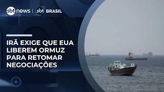 Irã exige fim de bloqueio a Ormuz para retomar negociações com os EUA