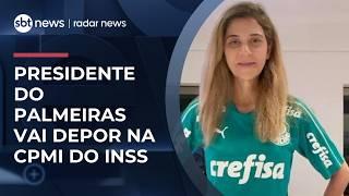 Leila Pereira vai depor na CPMI do INSS sobre ações da Crefisa | #RadarNews
