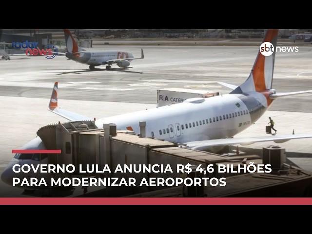 Lula anuncia plano de R$ 4,6 bilhões para ampliar e modernizar 11 aeroportos