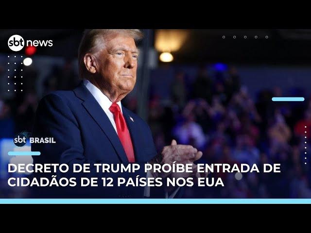 Trump assina decreto que proíbe entrada de cidadãos de 12 países nos EUA | SBT Brasil (05/06/25)