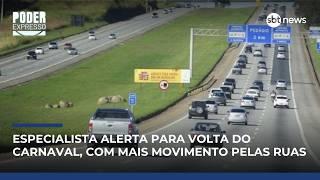 Volta do Carnaval: rodovias devem ter pico de movimento e exigem atenção redobrada | #PoderExpresso