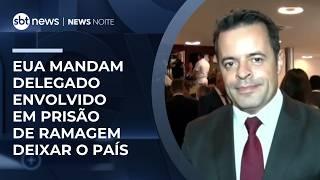 EUA mandam delegado da PF envolvido em detenção de Ramagem deixar o país | #NewsNoite