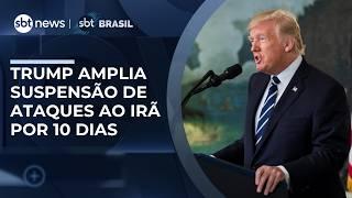 Trump amplia por 10 dias a suspensão nos ataques ao Irã após reação do mercado
