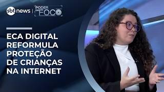 ECA Digital vai reformular proteção de crianças na internet, diz advogada | #PoderEmFoco