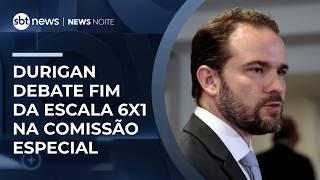 Durigan participa de debate sobre fim da escala 6x1 | #NewsNoite