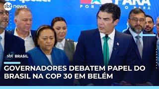 Governadores alinham estratégias para COP 30 em Belém | #SBTBrasil