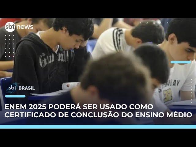 Enem 2025 vai valer como certificado de conclusão do ensino médio | SBT Brasil (23/05/25)