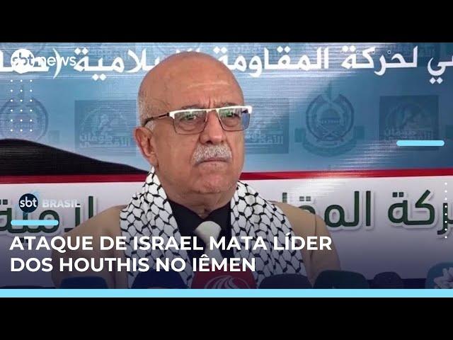 Primeiro-ministro dos Houthis morre em ataque israelense na capital do Iêmen | #SBTBrasil 