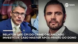 Relator que CPI do crime organizado investigue caso master após prisão de Vorcaro | #NewsManhã