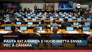 Pauta da escala 6x1 avança e Hugo Motta encaminha PEC à CCJ da Câmara