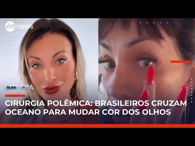 Cirurgia para mudar a cor dos olhos vira febre entre famosos, mas é proibida no Brasil | #TanaHora