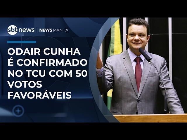 Senado aprova Odair Cunha como novo ministro do TCU | #NewsManhã