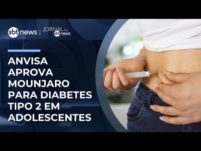 Anvisa aprova Mounjaro para diabetes tipo 2 em adolescentes | #JornaldoSBTNews