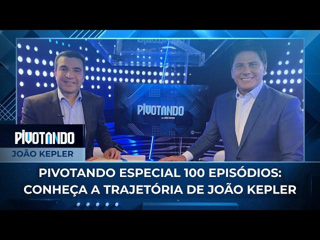 Pivotando especial 100 episódios: conheça a trajetória de João Kepler | #100