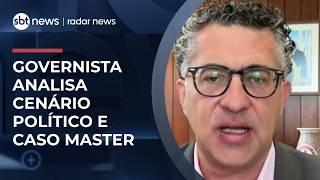 Governista analisa cenário político e escândalo do Banco Master | #RadarNews