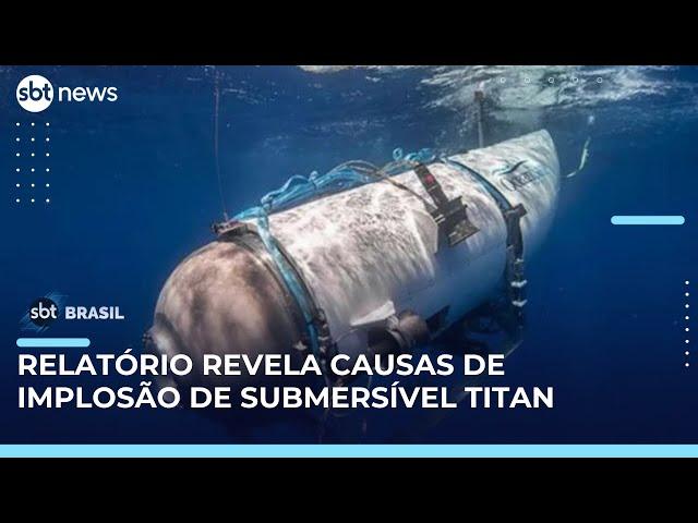 Submersível implodiu por falha no casco de fibra de carbono, aponta relatório final | #SBTBrasil