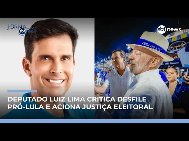 Deputado Luiz Lima critica desfile pró-Lula e aciona Justiça Eleitoral | #JornaldoSBTNews