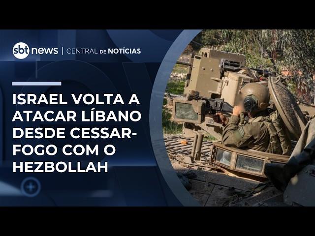 Israel ataca o Líbano pela primeira vez desde cessar-fogo com o Hezbollah | #CentraldeNotícias