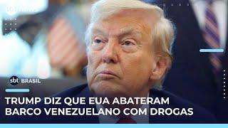 Tensão aumenta: EUA abatem barco venezuelano e deixam 11 mortos, diz Trump | #SBTBrasil 