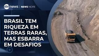 Brasil tem riqueza em terras raras, mas esbarra em desafios | #NewsNoite