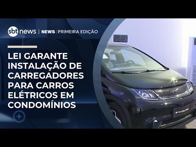 Lei garante instalação de carregadores para carros elétricos em condomínios | #NewsPrimeiraEdição