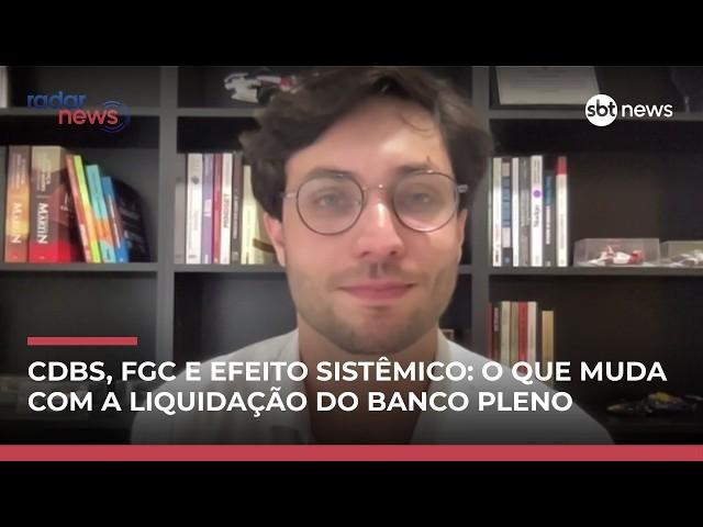 Liquidação do Banco Pleno: especialista analisa impactos no mercado | #RadarNews