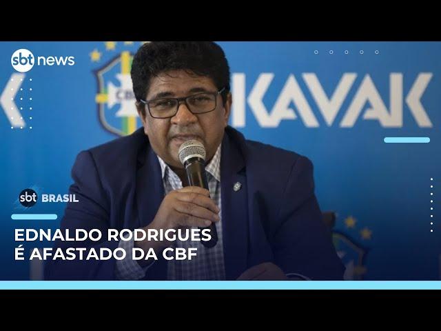 Justiça do Rio afasta Ednaldo Rodrigues da presidência da CBF | SBT Brasil (15/05/25)