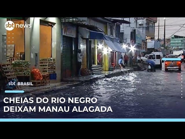 Ruas do centro de Manaus são atingidas por cheia do Rio Negro | #SBTBrasil 