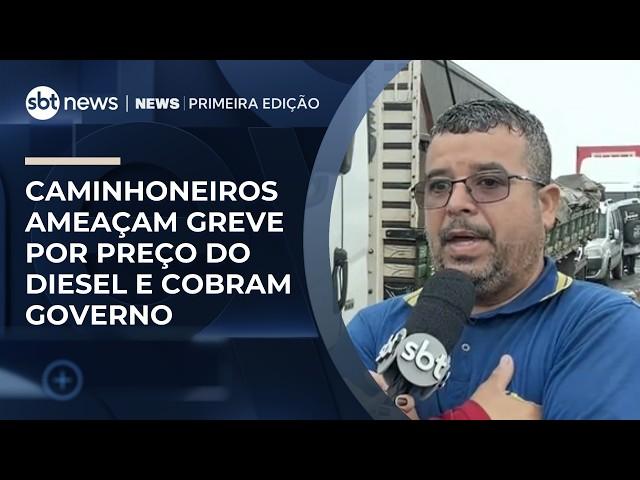Caminhoneiros ameaçam greve por preço do diesel e cobram medidas do governo | #NewsPrimeiraEdição