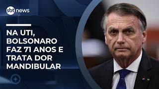 Na UTI, Bolsonaro faz 71 anos e trata dor mandibular | #NewsSábado