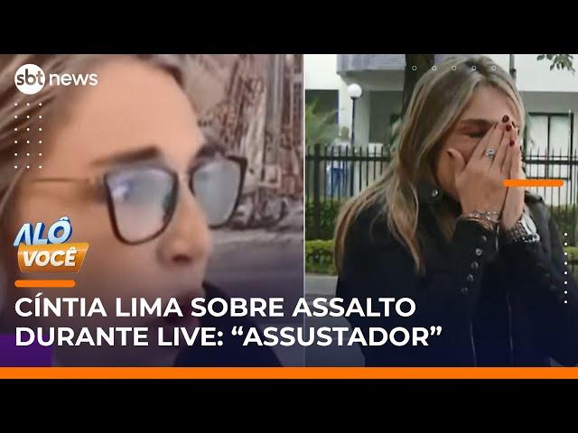 Cíntia Lima fala do medo ao presenciar tiroteio durante live | #AlôVocê (05/06/25)