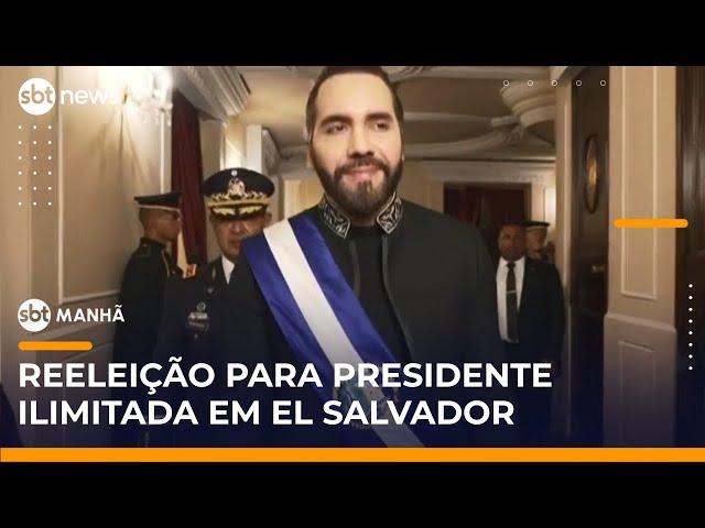 El Salvador aprova reeleição presidencial indefinida e fim do 2º turno | #SBTManhã