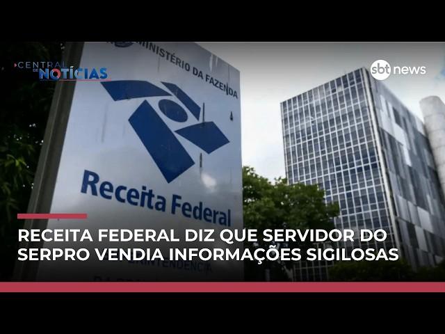 Receita diz que servidor vendia informações sigilosas sobre ministros do STF | #CentraldeNotícias