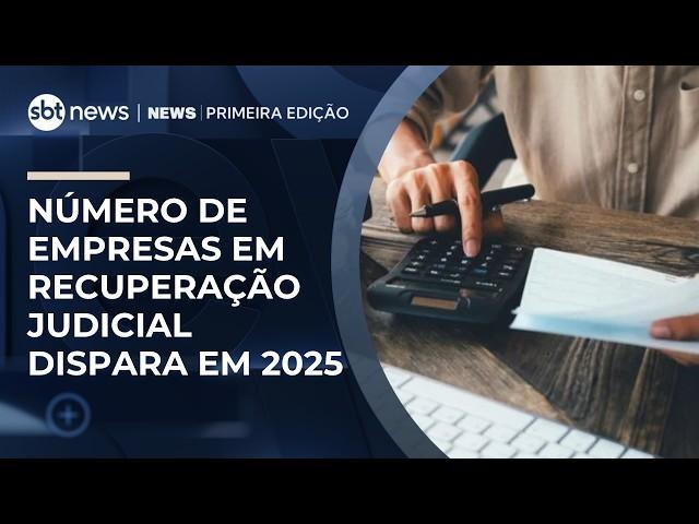 Número de empresas em recuperação judicial dispara em 2025 | #NewsPrimeiraEdição