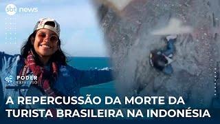A repercussão da morte da turista brasileira na Indonésia