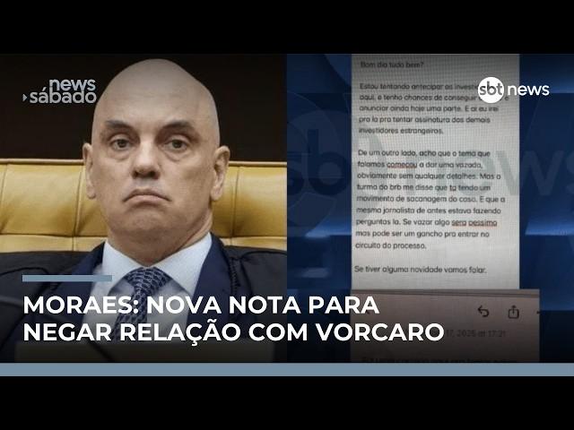 Moraes faz 5ª nota para negar relação com Vorcaro, mas deixa perguntas sem resposta | #NewsSábado