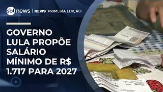 Salário mínimo pode subir para R$ 1.717, prevê governo Lula | #NewsPrimeiraEdição