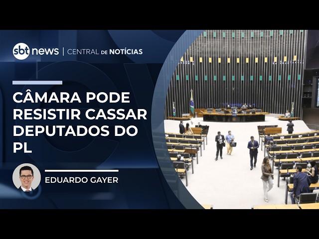 Câmara pode resistir cassar deputados do PL presos por corrupção com emendas | #CentraldeNotícias