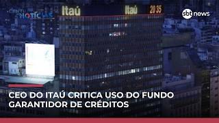 CEO do Itaú critica uso do FGC para viabilizar modelos não sustentáveis