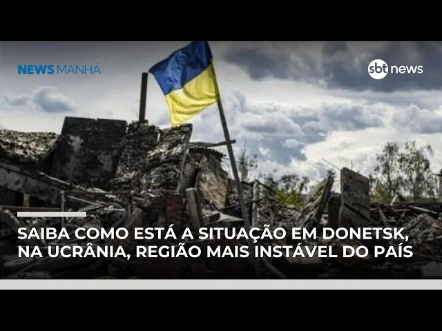 Saiba como está a situação em Donetsk, na Ucrânia, região mais instável do país | #NewsManhã