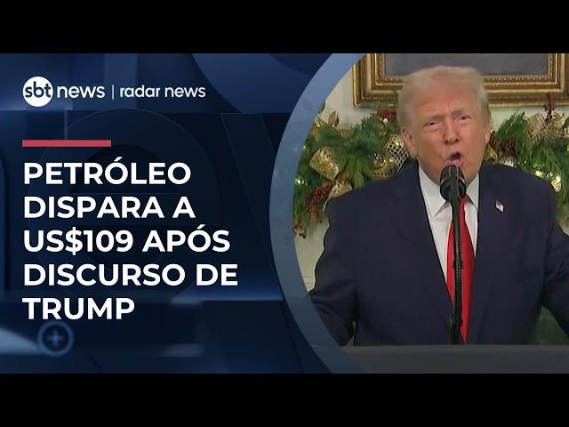 Barril do petróleo registra alta de US$ 109 após Trump falar em ataques ao Irã | #RadarNews