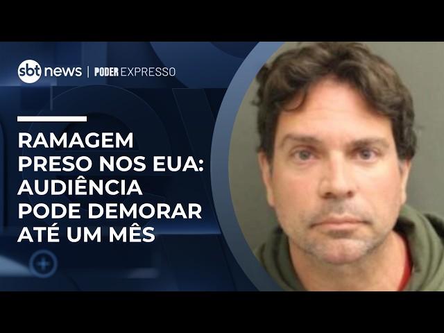 Primeira audiência de custódia de Ramagem pode demorar até um mês | #PoderExpresso