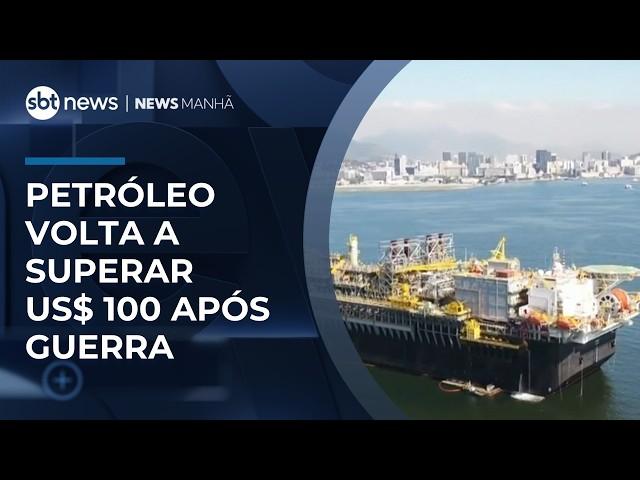 Petróleo volta a superar US$ 100 após escalada no Oriente Médio | #NewsManhã